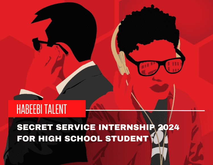 Secret Service Internship 2024 for High School Student