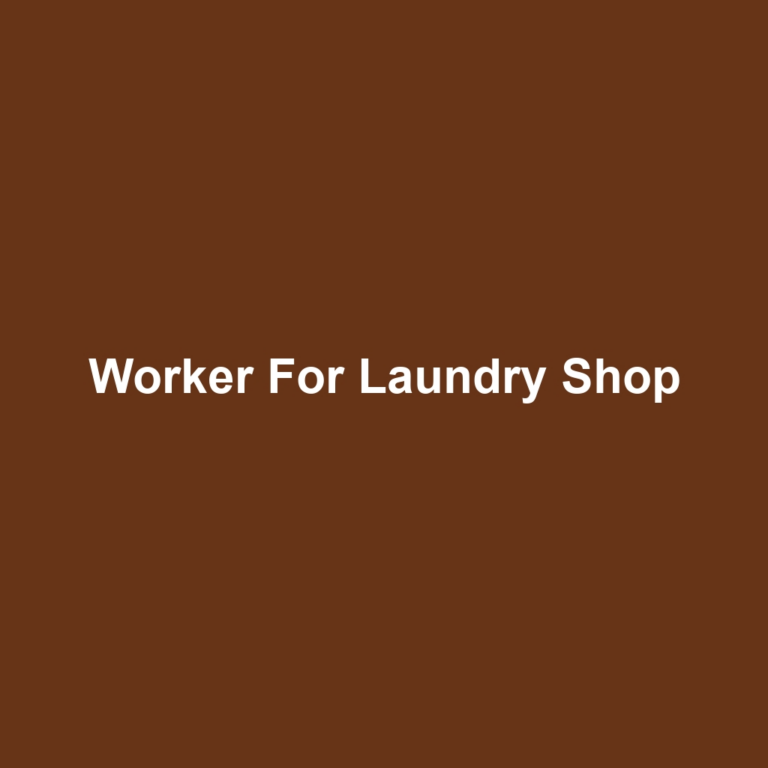 Worker For Laundry Shop