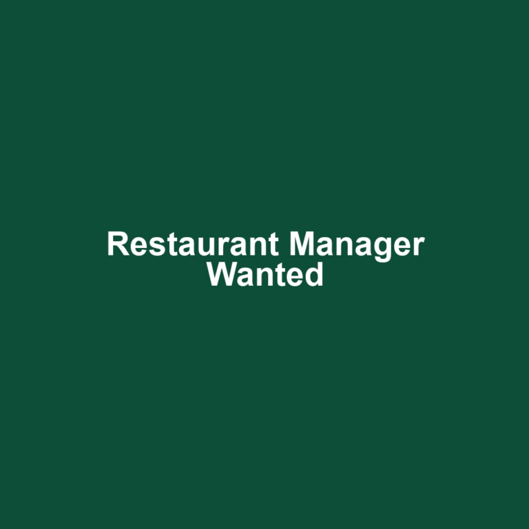 Restaurant Manager Wanted