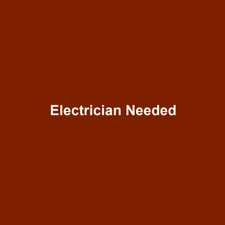 Electrician Needed