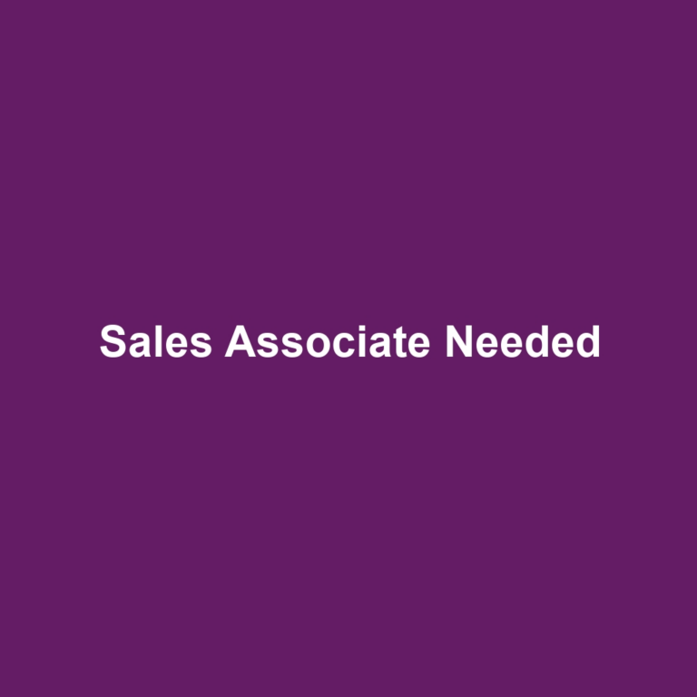 Sales Associate Needed