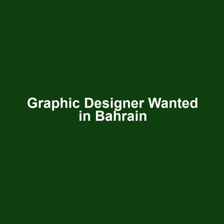 Graphic Designer Wanted in Bahrain