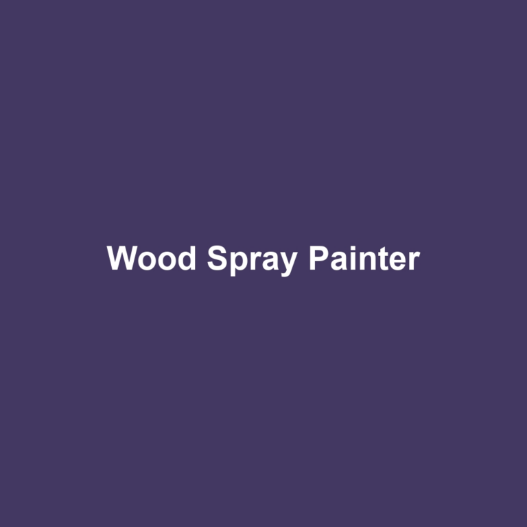 Wood Spray Painter