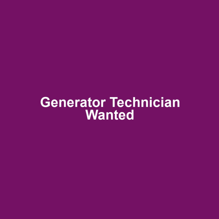 Generator Technician Wanted