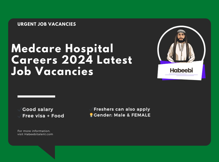 Medcare Hospital Careers 2024: Exciting Job Opportunities in Healthcare