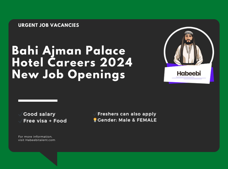 Bahi Ajman Palace Hotel Careers 2024 New Job Openings