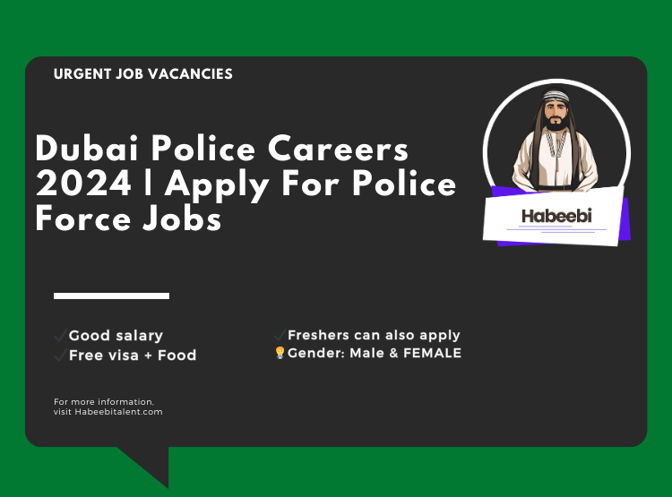 Dubai Police Careers 2024 | Apply For Police Force Jobs