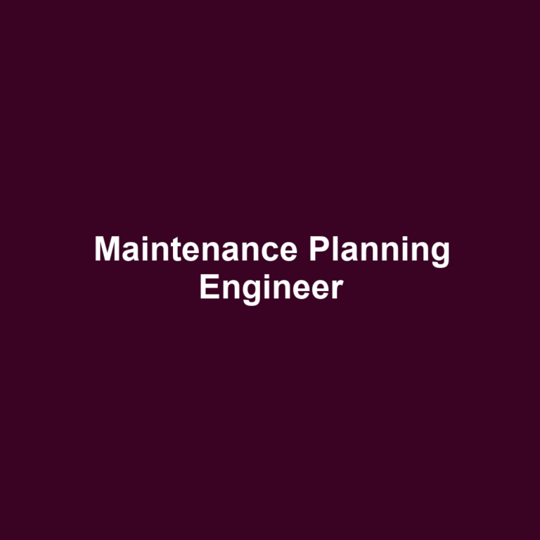 Maintenance Planning Engineer