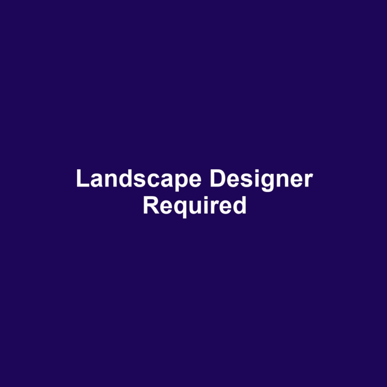 Landscape Designer Required