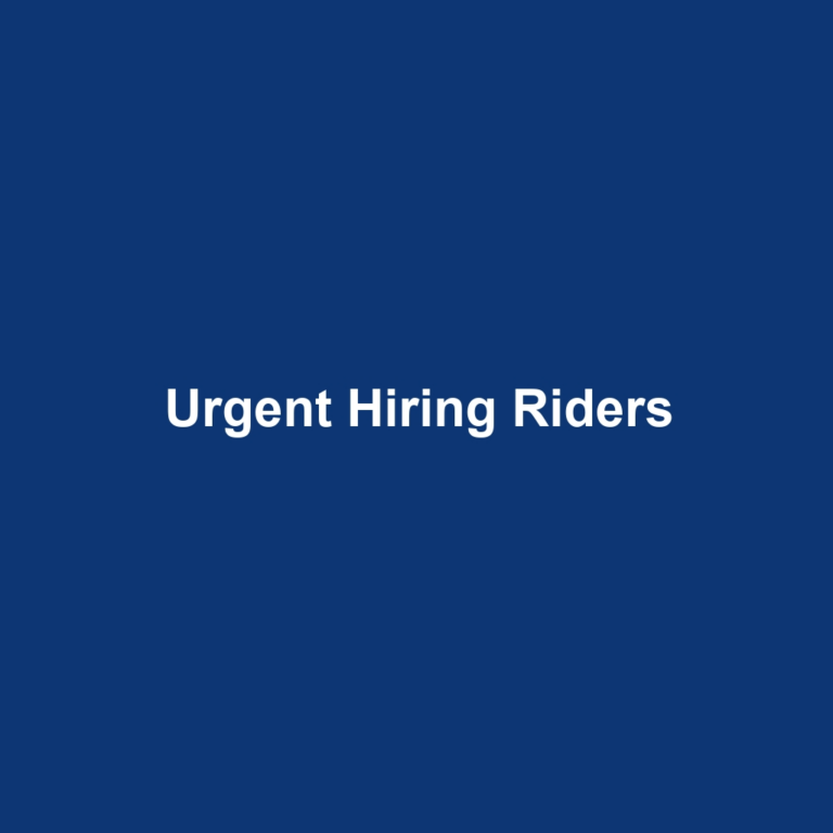 Urgent Hiring Riders